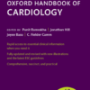 Oxford Handbook of Cardiology (Oxford Medical Handbooks), 3rd edition (Original PDF from Publisher)