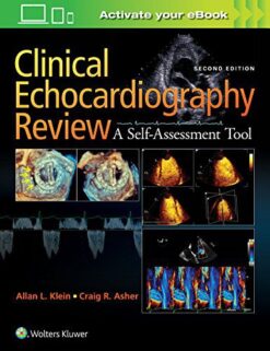 Clinical Echocardiography Review: A Self-Assessment Tool, Second Edition pdf Only