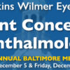 Johns Hopkins Wilmer Eye Institute’s Current Concepts in Ophthalmology 37th Annual Baltimore Meeting 2024