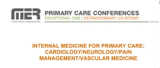 MER Internal Medicine for Primary Care: Cardio/Neuro/Pain/Vasc 2025