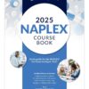UWorld RxPrep’s 2025 NAPLEX Course Book for Pharmacist Licensure Exam Preparation
