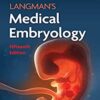 Langman's Medical Embryology, 15th Edition EPUD and converted pdf