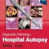 Diagnostic Pathology: Hospital Autopsy, 2nd edition