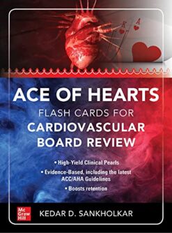 Ace of Hearts: Flash Cards for Cardiovascular Board Review (Original PDF from Publisher)