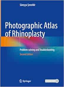Photographic Atlas of Rhinoplasty