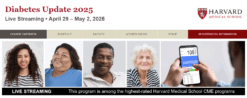Harvard Medical School Diabetes Update 2025