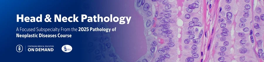 Head & Neck Pathology – The Pathology of Neoplastic Diseases 2025 (Videos with subtitles + Slides)