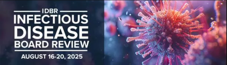 GWU Infectious Disease Board Review Course 2025