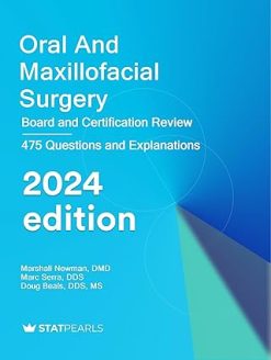 Oral and Maxillofacial Surgery: Board and Certification Review 2024 (EPUB)