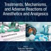 Treatments, Mechanisms, and Adverse Reactions of Anesthetics and Analgesics (EPUB)