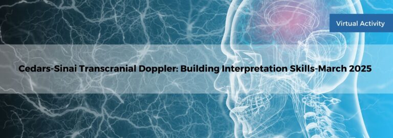 Cedars Sinai Transcranial Doppler Building Interpretation Skills-March 2025