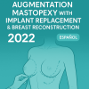 POLYTECH International Academy Program Augmentation Mastopexy with Implant Replacement & Breast Reconstruction 2022 Espanol