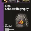 Fetal Echocardiography, 2nd edition (Original PDF from Publisher)