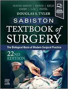 Sabiston Textbook of Surgery: The Biological Basis of Modern Surgical Practice, 22nd edition
