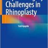 Septal Surgery Challenges in Rhinoplasty ( Original PDF from Publisher + videos )