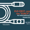 European Congress of Endoscopic Ultrasonography 6th EUS-ERCP Connection The EURCP Concept Course 2022