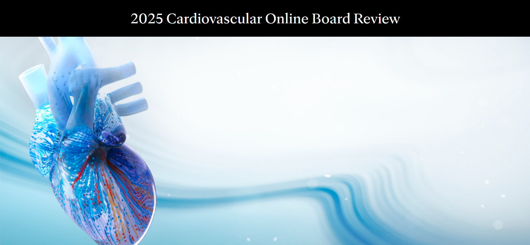 Mayo Clinic Cardiovascular Online Board Review 2025