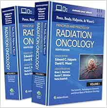 Perez, Brady, Halperin, and Wazer’s Principles and Practice of Radiation Oncology, 2 Volume Set, 8th edition (EPUB)