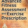 Advanced Fitness Assessment and Exercise Prescription, 8th Edition (Original PDF from Publisher)
