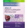 Atlas of Genitourinary Pathology: A Pattern Based Approach (ePub)