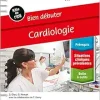 Bien Débuter – Cardiologie