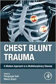 Chest Blunt Trauma: A Modern Approach to a Multidisciplinary Disease (True PDF from Publisher)