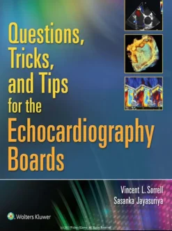 Questions, Tricks, and Tips for the Echocardiography Boards (Original PDF from Publisher)