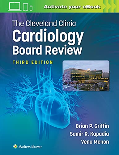 The Cleveland Clinic Cardiology Board Review, Third Edition (High Quality Scanned PDF)