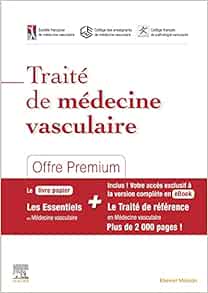Traité de médecine vasculaire: Offre Premium (True PDF from Publisher)