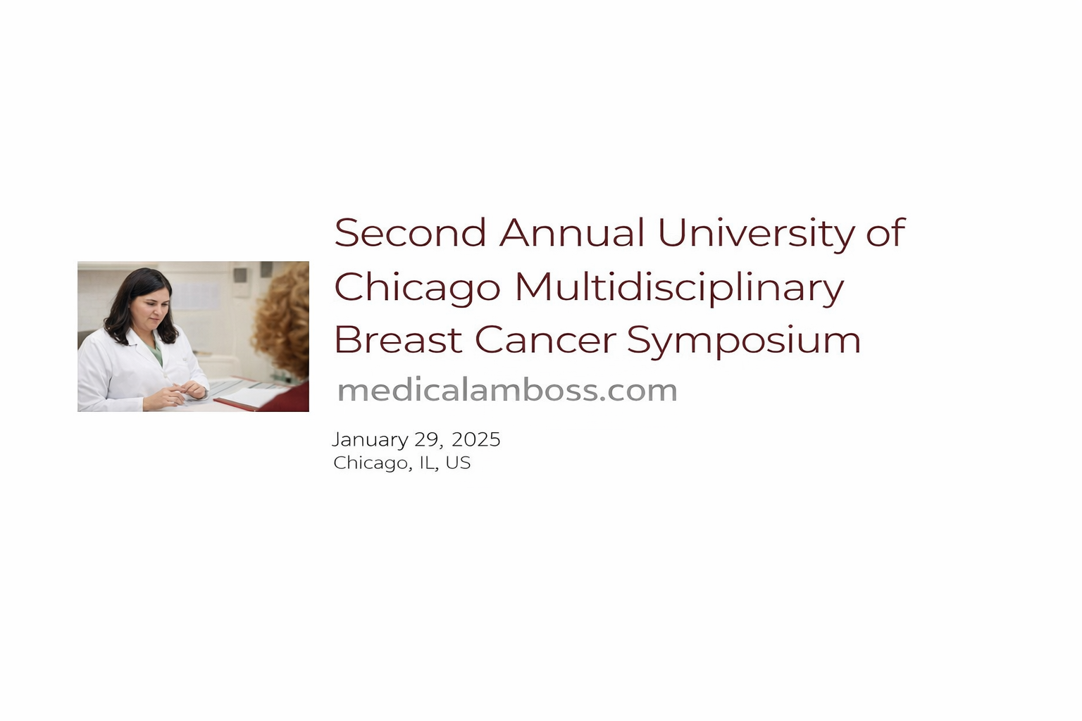UChicago Medicine 2nd Annual University of Chicago Multidisciplinary Breast Cancer Symposium 2025