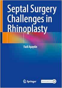 Septal Surgery Challenges in Rhinoplasty (Original PDF from Publisher)