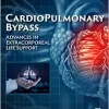 Cardiopulmonary Bypass Advances in Extracorporeal Life Support (Original PDF from Publisher)