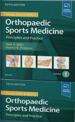 DeLee & Drez’s Orthopaedic Sports Medicine, 5th Edition