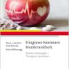Diagnose Koronare Herzkrankheit: Risiken vorbeugen – Therapien verstehen (Original PDF from Publisher)