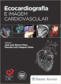 Ecocardiografia e Imagem Cardiovascular, 1st Edition (Original PDF from Publisher)
