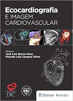 Ecocardiografia e Imagem Cardiovascular, 1st Edition (Original PDF from Publisher)
