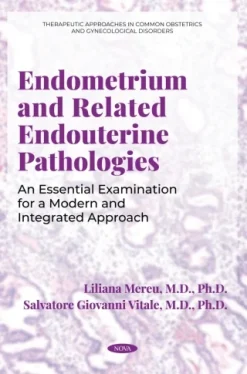 Endometrium and Related Endouterine Pathologies