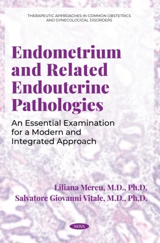 Endometrium and Related Endouterine Pathologies