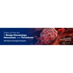 MSKCC State-of-the-Art in Benign Hematology, Hemostasis, and Thrombosis 2025