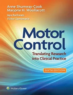 Motor Control Translating Research into Clinical Practice, 6th Edition