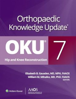 Orthopaedic Knowledge Update Hip and Knee Reconstruction 7 (EPUB)