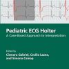 Pediatric ECG Holter A Case-Based Approach to Interpretation (Original PDF from Publisher)