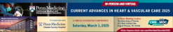 Penn Medicine Current Advances in Heart and Vascular Care 2025