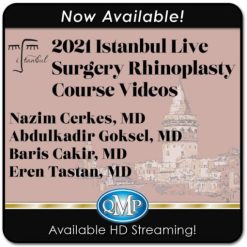 QMP 2021 Istanbul Rhinoplasty Live Surgery Course Videos