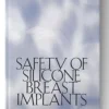 Safety of Silicone Breast Implants 1st Edition – PDF