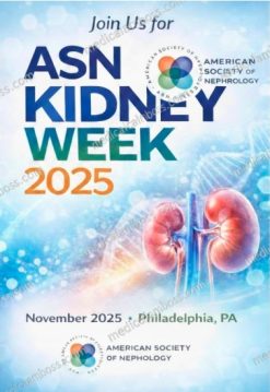 ASN Kidney Week 2025 – Comprehensive Updates in Nephrology On demand