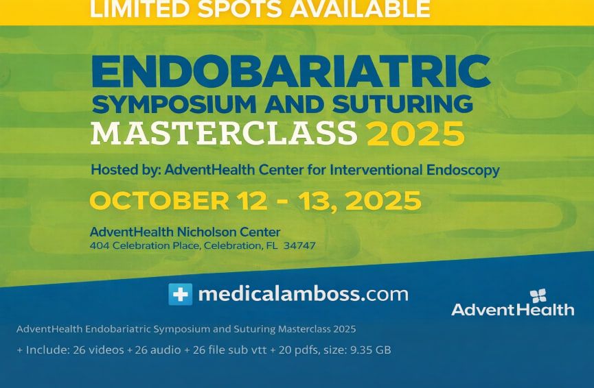 AdventHealth Endobariatric Symposium and Suturing Masterclass 2025
