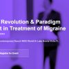 Diamond Education Foundation The Revolution & Paradigm Shift in Treatment of Migraine 2023