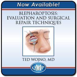 QMP Blepharoptosis Evaluation and Surgical Repair Techniques 2022