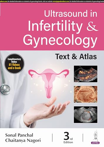Ultrasound in Infertility & Gynecology: Text & Atlas, 3rd edition (Converted PDF+Videos)